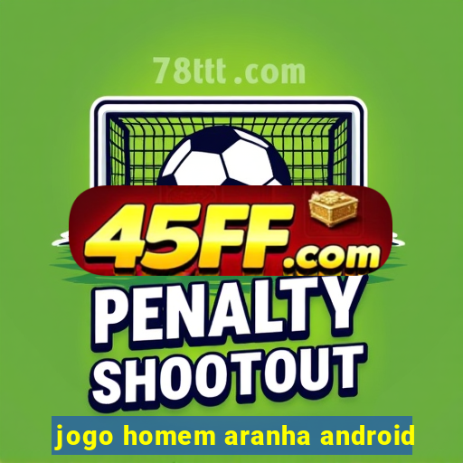 jogo homem aranha android